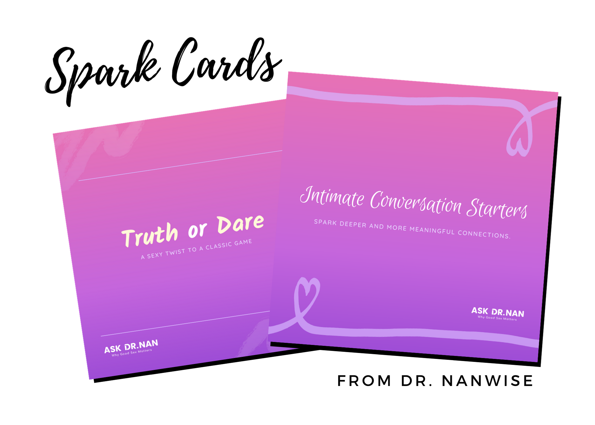 Spark Cards with truth or dare and intimate conversation starters.
