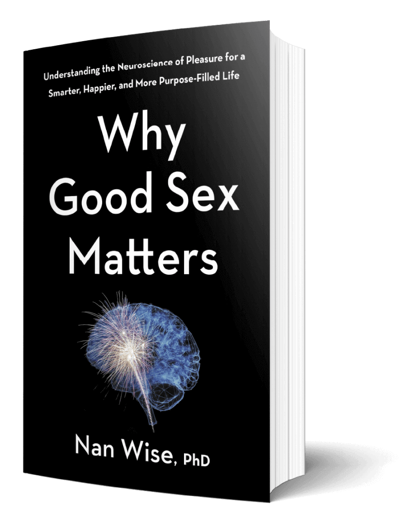 Why good sex matters by nan wise.